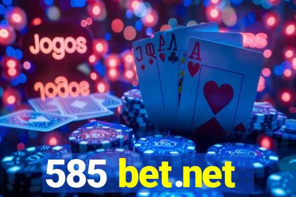 585 bet.net